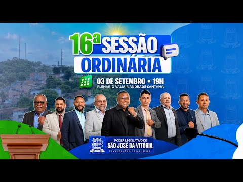 CÂMARA MUNICIPAL DE SÃO JOSÉ DA VITÓRIA | 16ª SESSÃO ORDINÁRIA - 03/09/2026