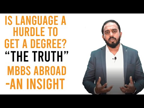 Is language a hurdle to get a degree? | MBBS abroad - An Insight