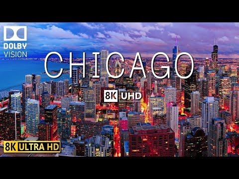 CHICAGO 8K Video Ultra HD With Soft Piano Music - 60 FPS - 8K Nature Film