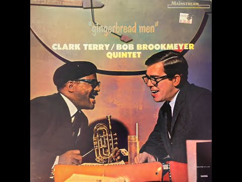C̲l̲a̲r̲k T̲e̲r̲r̲y / B̲o̲b̲ B̲r̲o̲okm̲e̲y̲e̲r Q̲u̲i̲n̲t̲e̲t – G̲i̲n̲g̲e̲r̲b̲r̲e̲a̲d̲ men (̲1̲966)̲