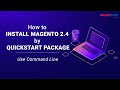 Install Magento 2 4 Theme With QuickStart Package By Command Line MagenTech