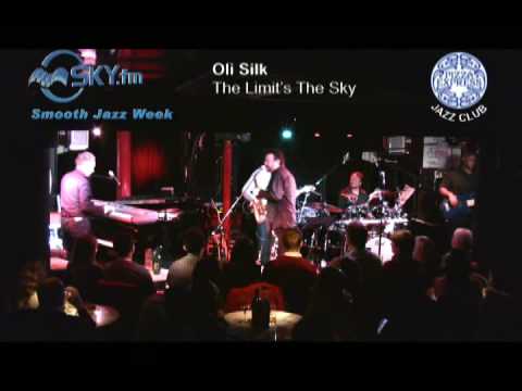 Oli Silk - The Limit's The Sky