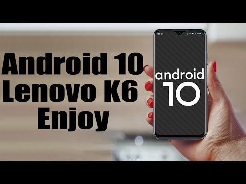 Install Android 10 on Lenovo K6 Enjoy (AOSP GSI Treble ROM) - How to Guide!