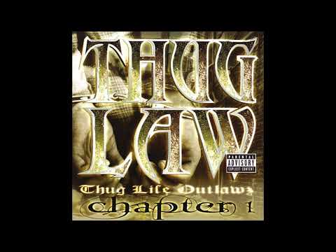 Thug Law - Thug Life Outlawz Chapter 1 (2001)
