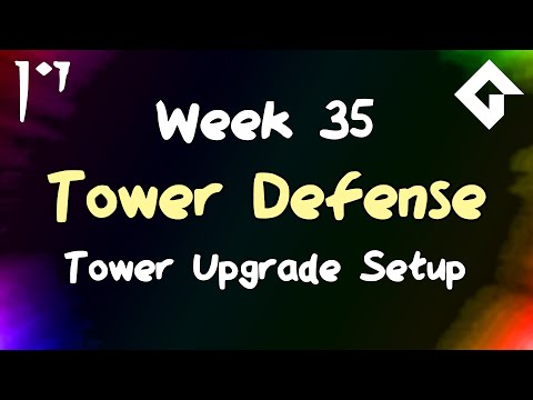 Let's Make a Tower Defense Game - Week 35 - Setup for Tower Upgrades