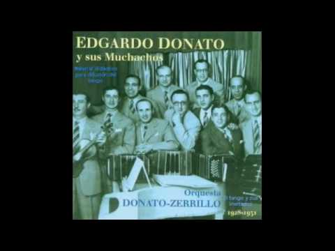 "SinSabor" Edgardo Donato y sus Muchachos