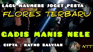 Download lagu [NTT] GADIS MANIS NELE LAGU MAUMERE FLORES REMIX DANGDUT JOGET PESTA |  mp3