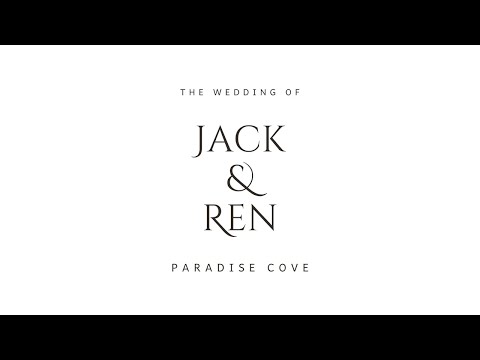 Jack & Ren Paradise Cove Wedding