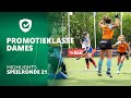 PROMOTIEKLASSE DAMES | DOELPUNTEN SPEELRONDE 21 ?