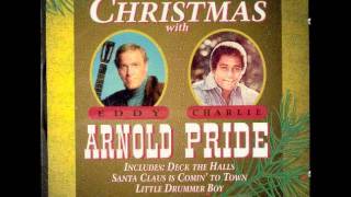 Christmas With Eddy Arnold and Charlie Pride - 02 - Deck the Halls (With Boughs of Holly)