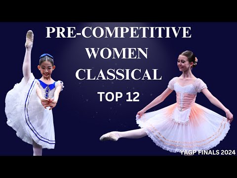 Pre-Competitive Women Top 12 Classical Winners - YAGP 25th Anniversary New York Finals