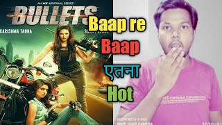 Bullets webseries MX player review in hindi l Aks reviewl Aditya singhl