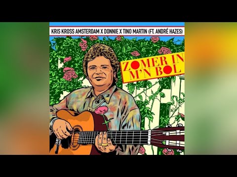 Kris Kross Amsterdam - Zomer In M’n Bol Ft. Donnie & Tino Martin (Official Video)