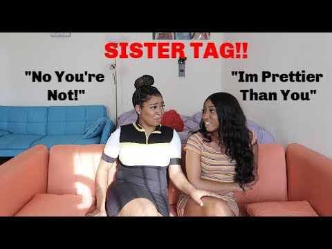 Sister Tag!!