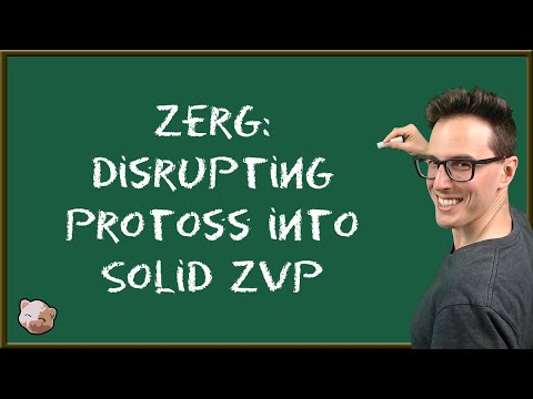 StarCraft 2 Coaching | Zerg: Disrupting Protoss into Solid ZvP
