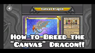 How to Breed the Canvas Dragon in Dragonvale/Breeding Guide/Breeding tips