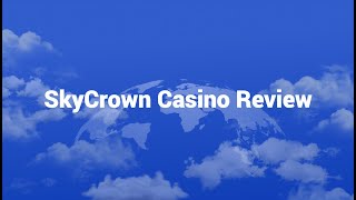 SkyCrown Casino Review