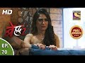 Beyhadh 2 - Ep 70 - Full Episode - 9th March, 2020