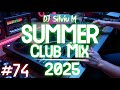 Party Summer Music Mix 2025 DJ Club Dance Music 2025 Best Remixes Of Popular Songs 2025 MEGAMIX