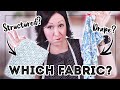 HOW TO CHOOSE THE RIGHT FABRIC FOR THE RIGHT SEWING PATTERN Know What You Re ACTUALLY Looking For