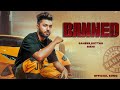 Banned (Official Song) Saheer Buttar | Rikhi | 👍 2022 | Sirra Entertainment