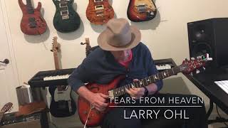 Tears From Heaven - Larry Ohl