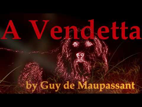 A Vendetta by Guy de Maupassant