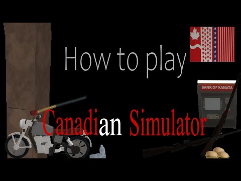 How to play Canadian Simulator (polar ice cap sim) | Canadian Simulator