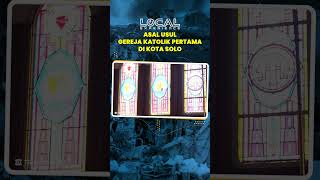 Kisah Asal Usul Dibalik Berdirinya Gereja Katolik Pertama di Kota Solo