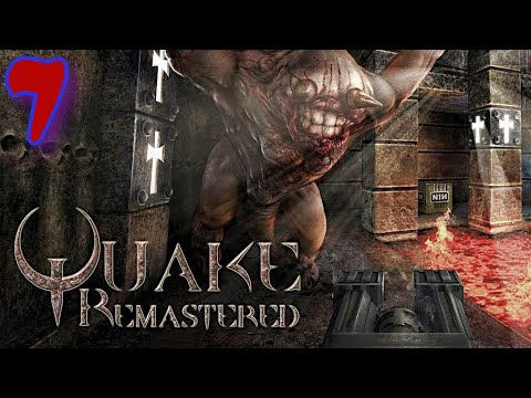ᴴᴰ Quake Enhanced Remastered 2021 #7 🔞+👍