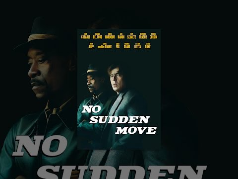 No Sudden Move