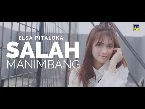 Elsa Pitaloka - Salah Manimbang Cipt  Sexri Budiman [Official Music Video] Lagu Minang