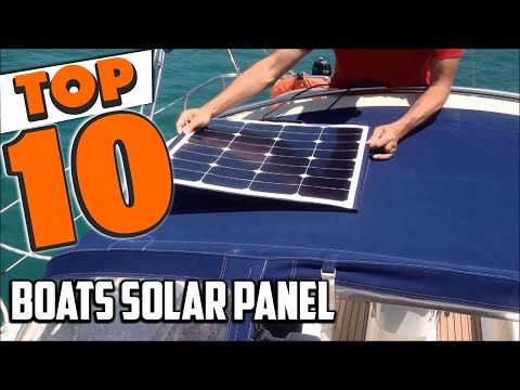 Best Solar Panels For Boat In 2025- Top 10 Solar Panels For Boats Review