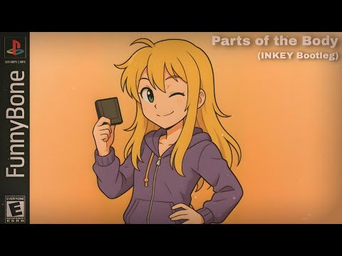 HappyDubz - Parts of the Body (INKEY Bootleg)