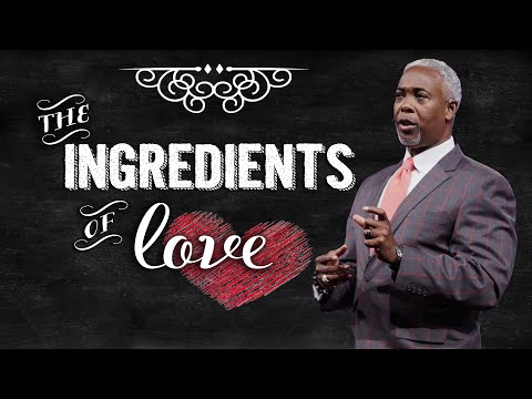 The Ingredients of Love | Bishop Dale C. Bronner | Word of Faith Family Worship Cathedral