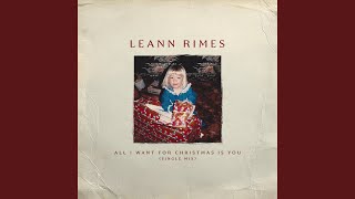 All I Want For Christmas Is You (Single Mix)