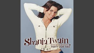 Shania Twain - Party for Two (Pop Version Radio Edit)