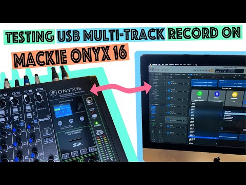 Testing USB Multi-track recording on Mackie Onyx 16 - Review (Part 2).