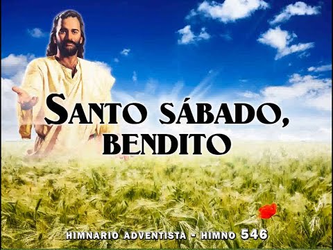 Himno 546   Santo sábado, bendito