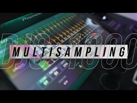 Multisampling on the Pioneer DJS-1000 / SP-16 + FREE SAMPLES download