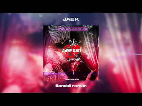 Away Bati - Raf Davis, Jae K, Gabrang, MAX, Aidizzy (Prod. by Young Taylor)(IKOT Remix)(Lyric Video)