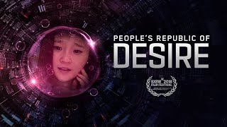 People's Republic of Desire - Official Trailer