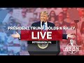LIVE: President Trump Holds a Rally in Pittsburgh, PA - 5/30/25