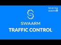 Tip of the Month: Traffic Control