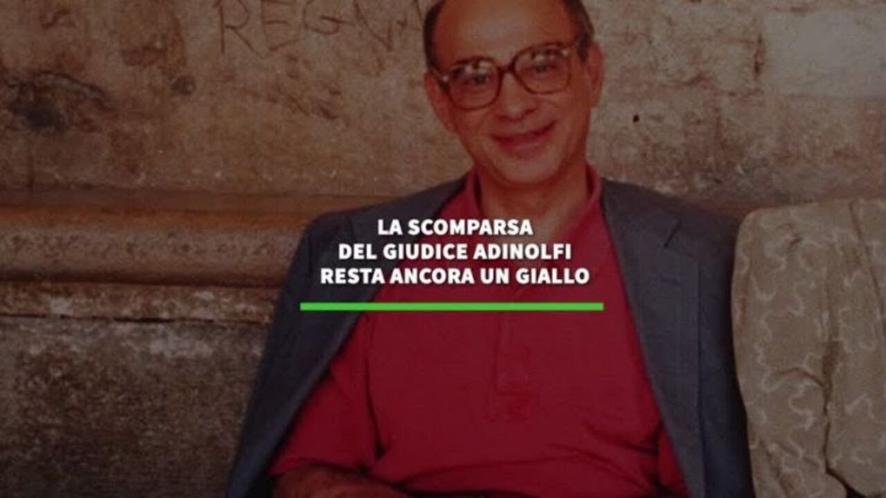 La scomparsa del giudice Adinolfi resta ancora un giallo