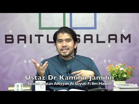 20200122 Ustaz Dr Kamilin Jamilin : Syarah Matan Alfiyyah Al Suyuti Fi Ilm Hadith