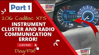 2016 Cadillac XTS Starting problems! No communication with instrument cluster & Radio! GM BUS! Part1