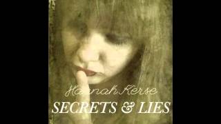 Hannah Kerse - Secrets & Lies (Original Song)