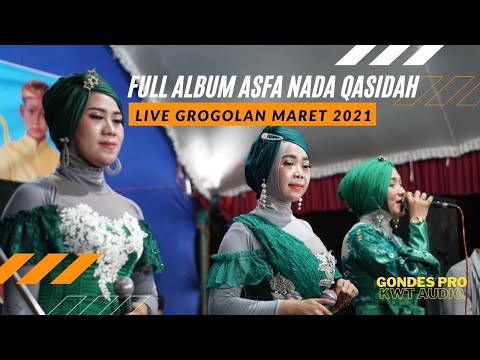 FULL ALBUM ASFA NADA QASIDAH | LIVE GROGOLAN MARET 2021