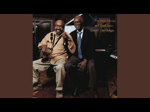 Our Delight (feat. Hank Jones, Kenny Barron, Todd Coolman & Adam Nussbaum)